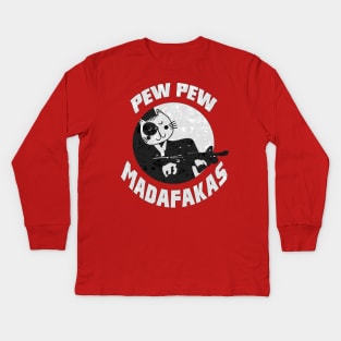 Pew Pew Madafakas - Funny Cat Shirt - Cat Gun Shirt Kids Long Sleeve T-Shirt